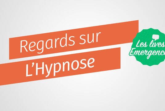 regards sur l'hypnose