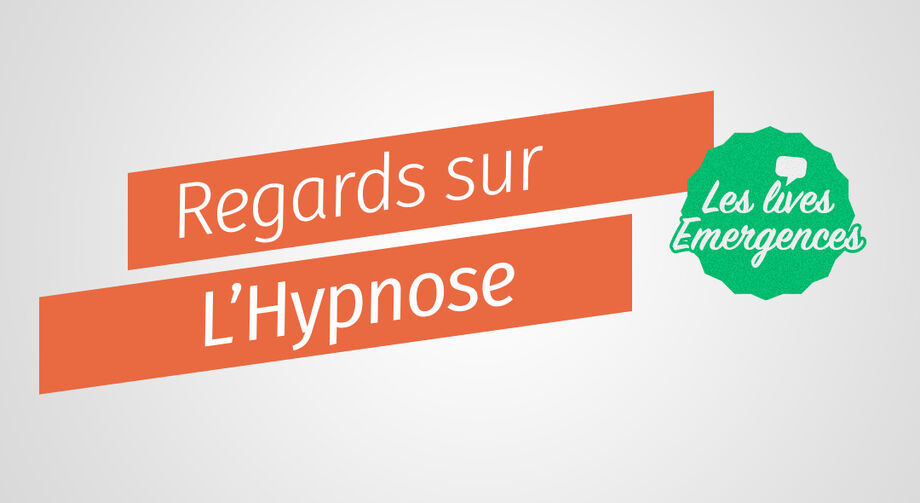 regards sur l'hypnose