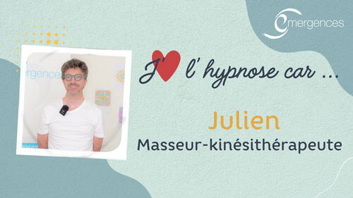 J'aime l'hypnose Julien kiné